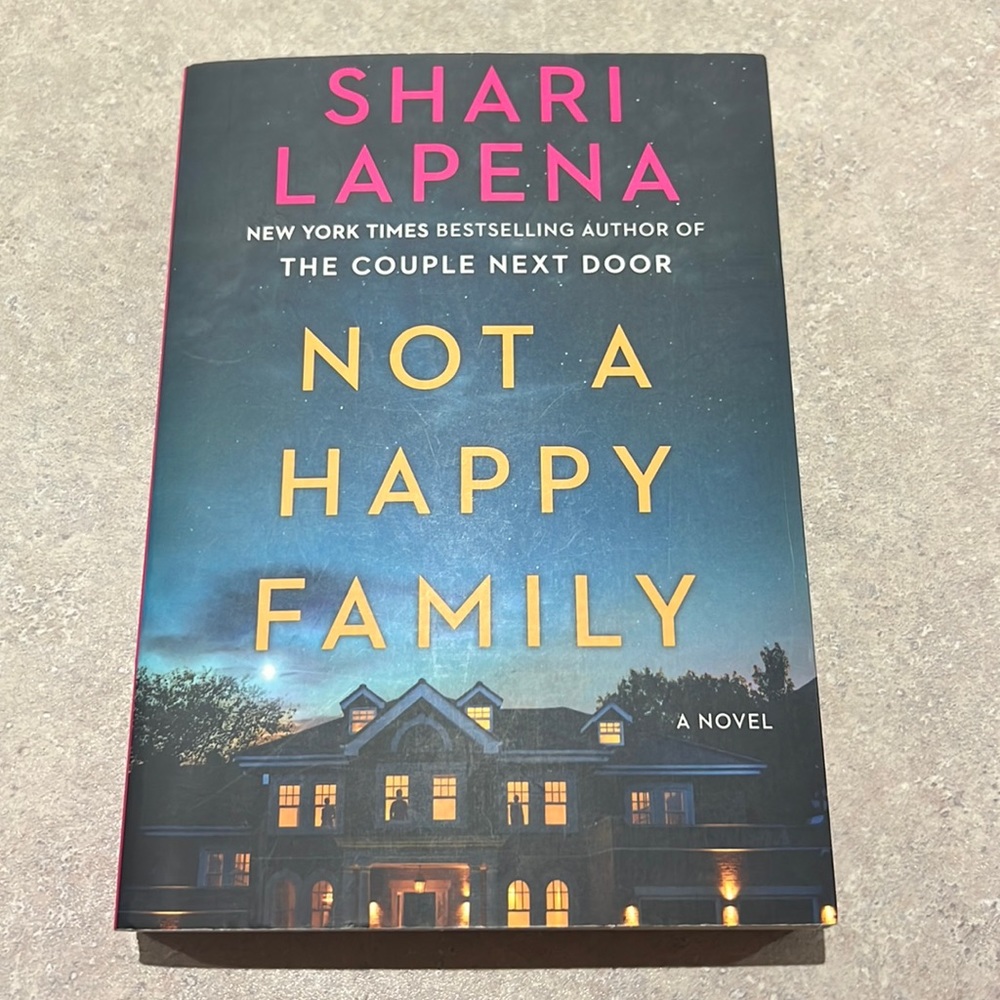 NOT A HAPPY FAMILY- SHARI LAPENA